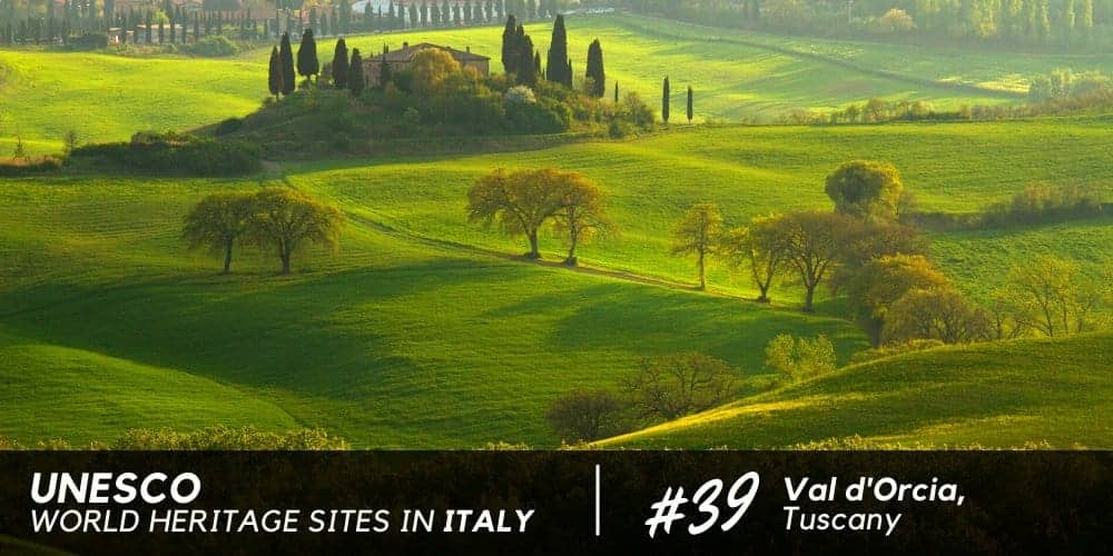 Val d'Orcia: Unesco Heritage Site since 2004